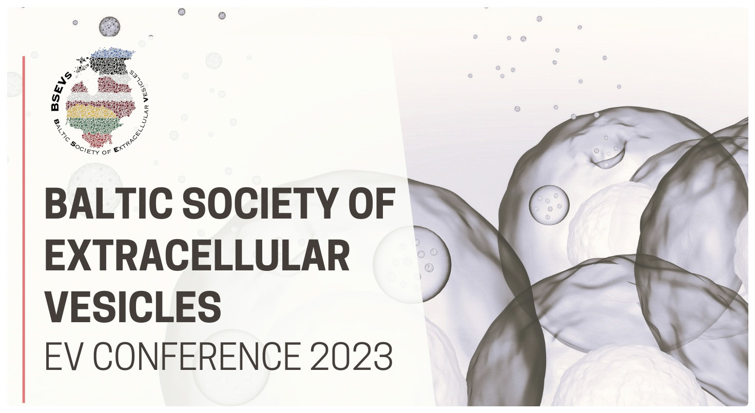 Baltic Society of Extracellular Vesicles (BSEV) EV Conference 2023